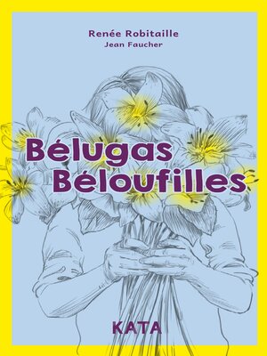 cover image of Bélugas béloufilles